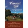 Planoucí záře - Erik Päma Künsang, Marcia Binder Schmidtová