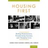 Housing First (Deborah Padgett,Henwood,Benjamin,Ph.D.,Sam Tsemberis)()