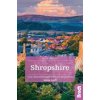 Shropshire: Local, Characterful Guides to Britains Special Places (Kreft Marie)