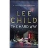 Hard Way - Lee Child