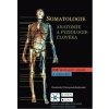Somatologie Anatomie a fyziol. Člověka - Vlastimila Chalupová - Karlovská