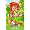 E-kniha Hejkalka - Petra Martišková, Marie Koželuhová (ilustrátor)