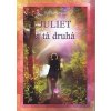 Juliet a tá druhá - Revická Gabriela