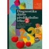 Diagnostika dítěte předškolního věku, 2. díl - Jiřina Bednářová, Vlasta Šmardová