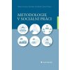 Metodologie v sociální práci - Urban David, Hricova Alena, Ondrášek Stanislav