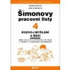 Šimonovy pracovní listy 04 - Rozvoj myšlení a řeči A4 - Borová Blanka, Svobodová Jana
