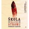 Škola Malého stromu (1xaudio na cd - mp3) - Forrest Carter