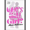 Who’s That Girl - Mhairi McFarlane, Harper Collins