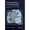 The Rosetta Stone of the Human Mind: Three Languages to Integrate Neurobiology and Psychology (Sanguineti Vincenzo R.)