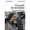 Vykročit do neznáma - Jack Mardesic, Claire Denoël