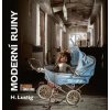 Moderní ruiny - H. Lustig
