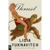 Thrust : A Novel - Lidia Yuknavitch