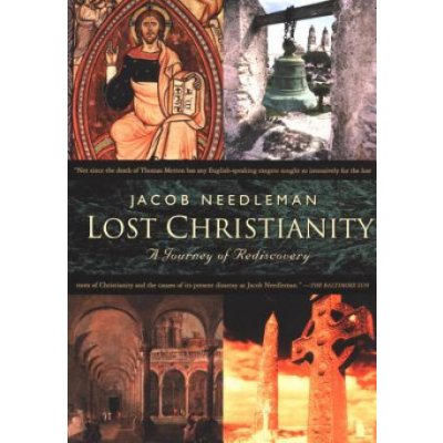 Lost Christianity Journey Of Rediscovery