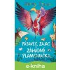E-kniha Pásavec, Zajac a záhadná Plameniačka - Jeremy Strong, Rebecca Bagley (ilustrátor)