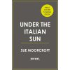 Under the Italian Sun (Moorcroft Sue)