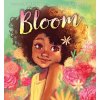 Bloom (Forman Ruth)