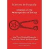 Martinez de Pasqually - Treatise on the Reintegration of Beings Into Their Original Property, Virtue and Divine, Spiritual Power