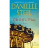 Child's Play (Danielle Steel)(Brožovaná)