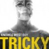 Tricky - Knowle West Boy [CD]