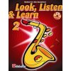 Look, Listen & Learn 2 - Method for Alt Saxophon + CD