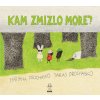 Kam zmizlo more? (Mariana Prochasková, Taras Prochasko)