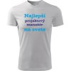 Biele tričko najlepší projektový manažér na svete - darček pre projektového manažéra XL
