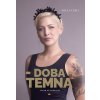 Adéla Elbel: Doba temna - Adéla Elbel