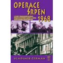 Operace srpen 1968 - Vladimír Čermák