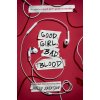 Good Girl, Bad Blood: The Sequel to a Good Girls Guide to Murder (Jackson Holly)
