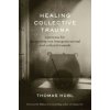 Healing Collective Trauma