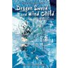 Dragon Sword and Wind Child
