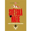 Světská mafie - Jaroslav Kmenta
