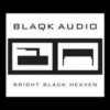 Blaqk Audio - Bright Black Heaven / Digipack [CD]