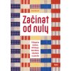Začínat od nuly