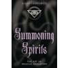Summoning Spirits