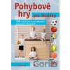 Pohybové hry pro školáky - Ivan Pokorný