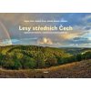 Lesy středních Čech - Václav Cílek, Jindřich Prach, Zdeňka Sůvová