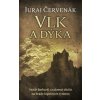 Vlk a dýka - Juraj Červenák