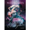 Rytmus, já & Malychin (Mariana Zapata)