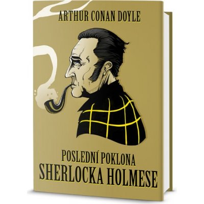 Poslední poklona Sherlocka Holmese - Conan Doyle Arthur