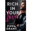 Rich in Your Love (Grant Pippa)