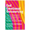 End Emotional Outsourcing