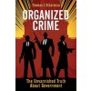 Organized Crime: The Unvarnished Truth About Government (Thomas J Dilorenzo)(Brožovaná)