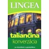 Taliančina-konverzácia so slovníkom a gramatikou-4.vydanie - autor neuvedený