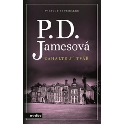 Zahalte jí tvář P.D. Jamesová