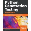 Python Penetration Testing Cookbook (Maninder Singh)(Brožovaná)