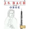 J. S. Bach for Oboe: 10 Easy Themes for Oboe Beginner Book (Easy Classical Masterworks)(Brožovaná)