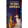 Dcera Impéria - Raymond E. Feist