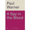 A Spy in the Blood