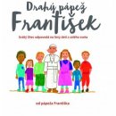 Drahý pápež František